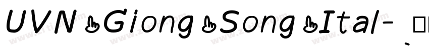 UVN Giong Song Ital字体转换